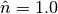 \hat{n}=1.0