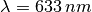 \lambda=633\,nm