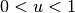 0<u<1